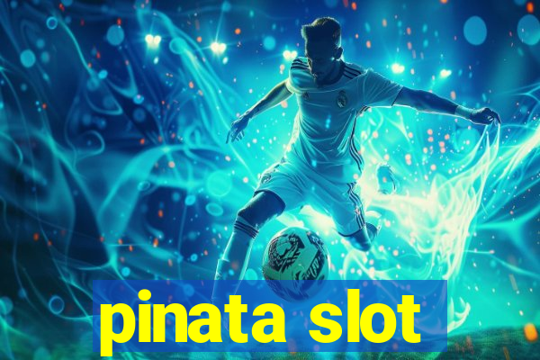 pinata slot