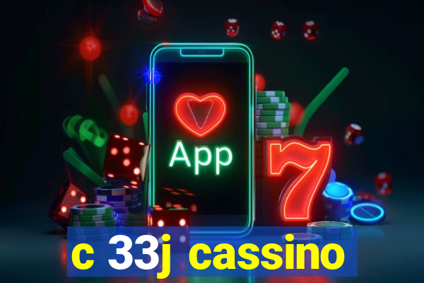 c 33j cassino