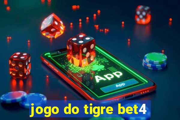 jogo do tigre bet4