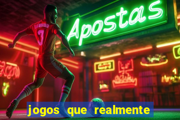 jogos que realmente pagam para jogar