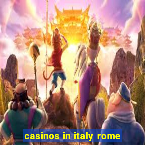 casinos in italy rome