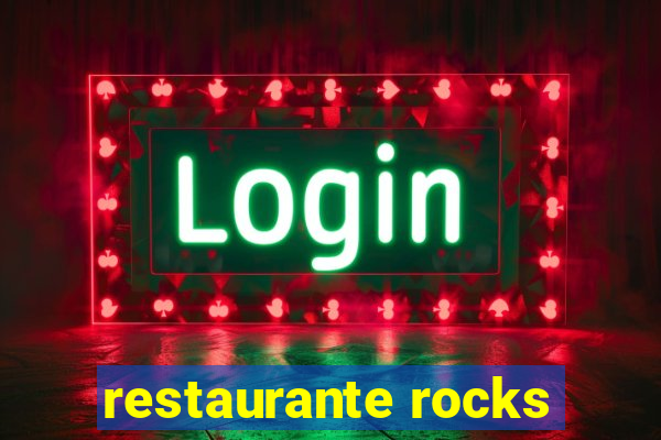 restaurante rocks