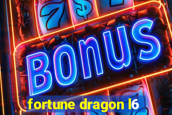 fortune dragon l6