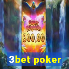 3bet poker