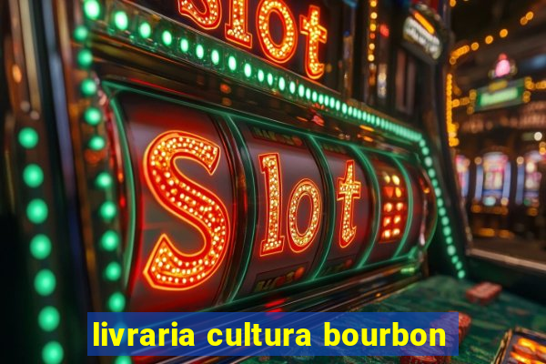 livraria cultura bourbon