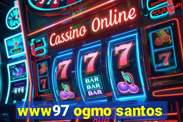 www97 ogmo santos