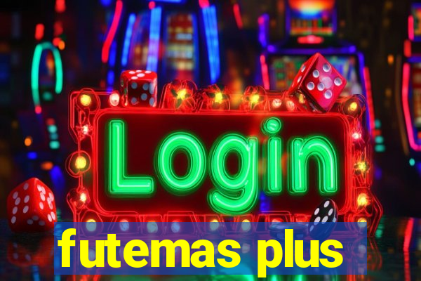 futemas plus