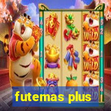 futemas plus