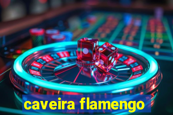 caveira flamengo