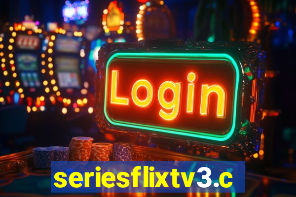 seriesflixtv3.com