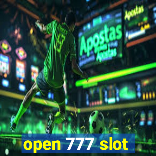 open 777 slot