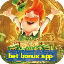 bet bonus app