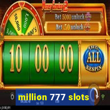 million 777 slots