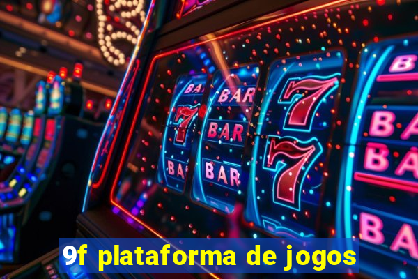 9f plataforma de jogos