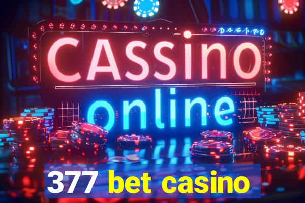 377 bet casino