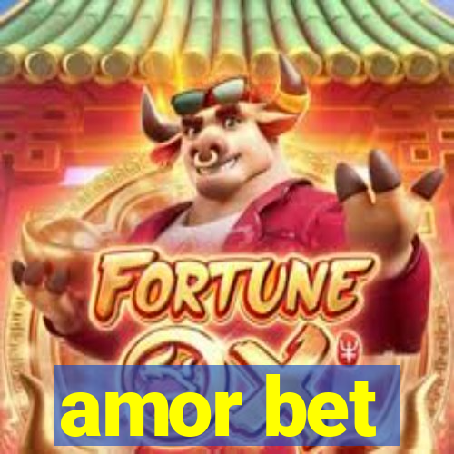 amor bet