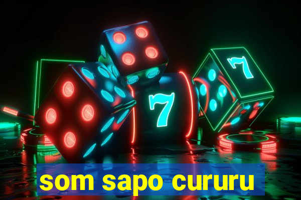 som sapo cururu