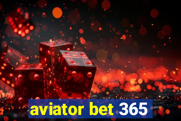 aviator bet 365