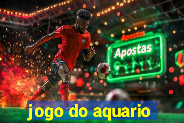 jogo do aquario