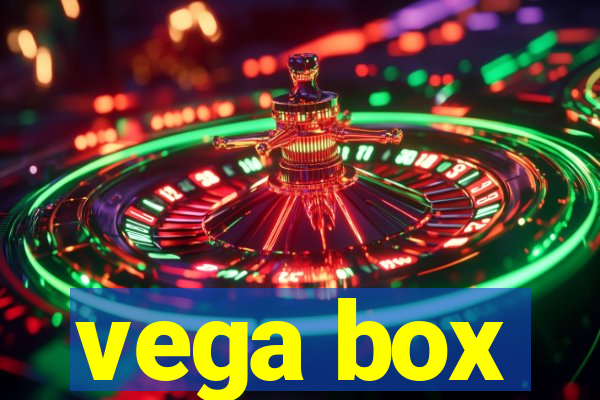 vega box