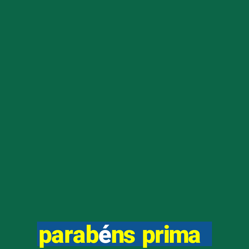 parabéns prima