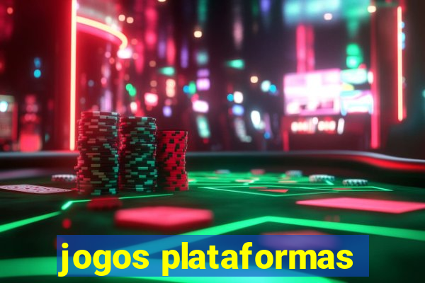 jogos plataformas