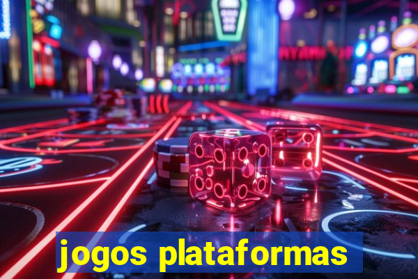 jogos plataformas