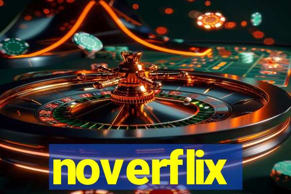 noverflix