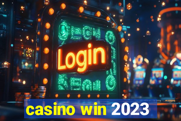 casino win 2023