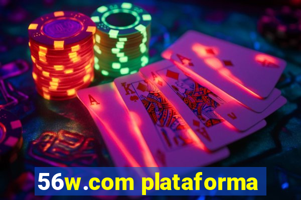 56w.com plataforma