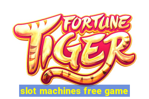 slot machines free game