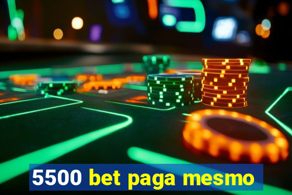 5500 bet paga mesmo