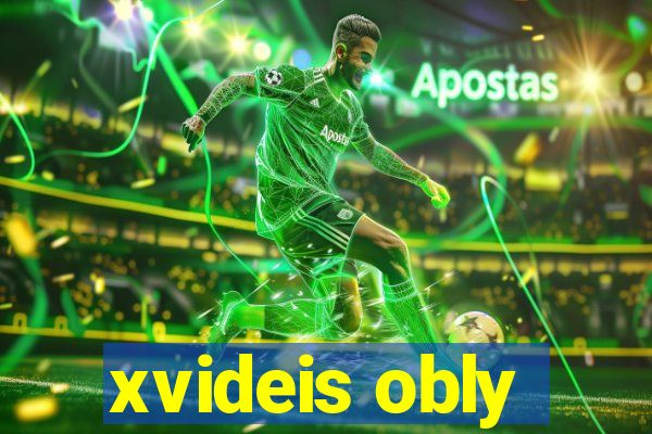 xvideis obly