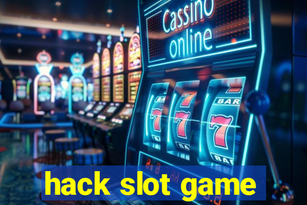 hack slot game