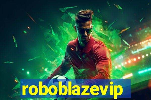 roboblazevip