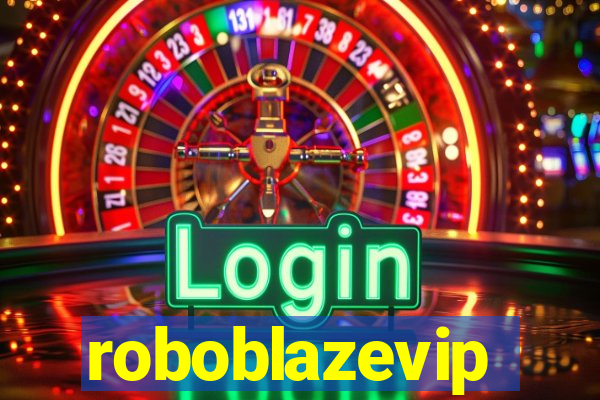 roboblazevip