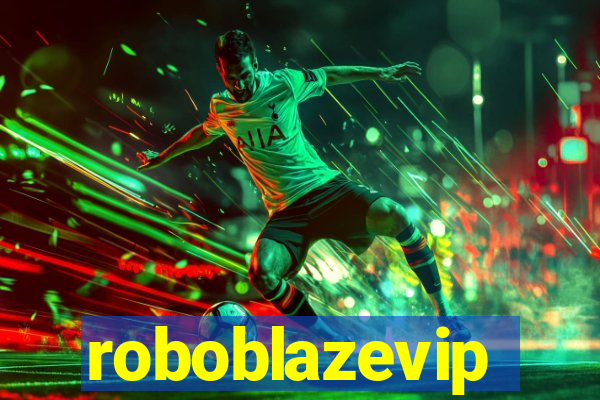 roboblazevip