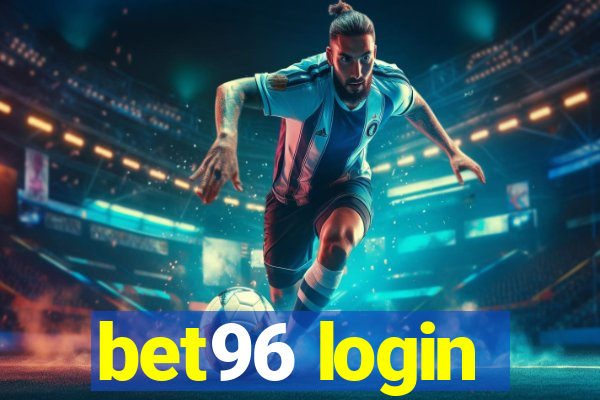 bet96 login