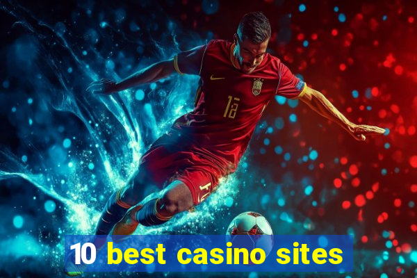 10 best casino sites