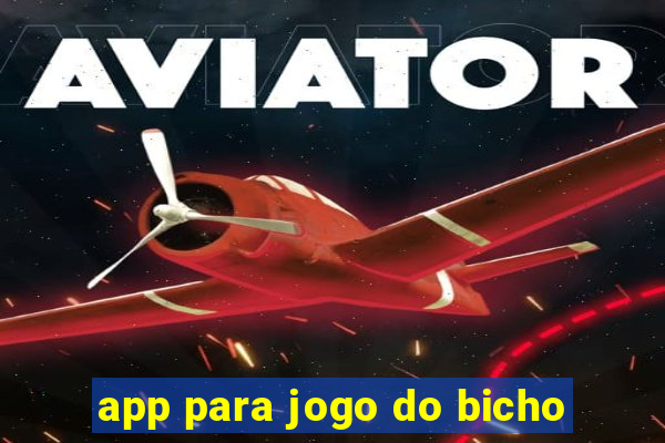 app para jogo do bicho