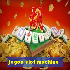 jogos slot machine