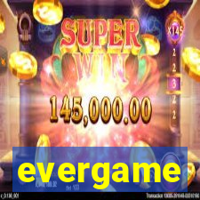 evergame