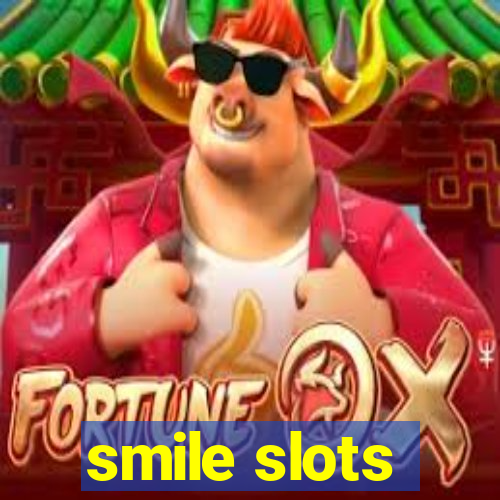 smile slots