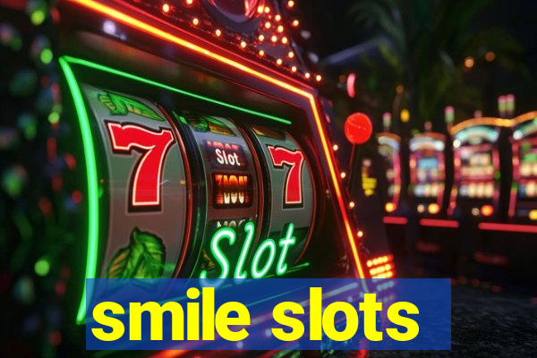 smile slots