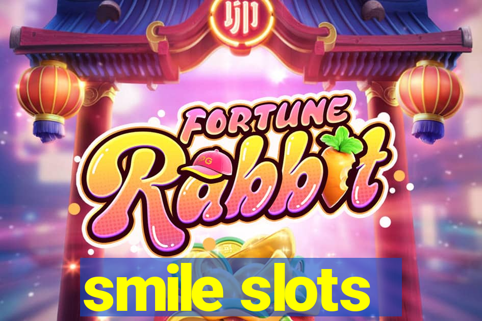 smile slots