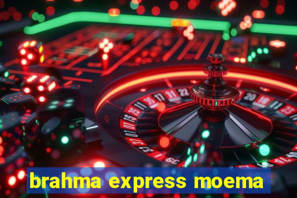 brahma express moema