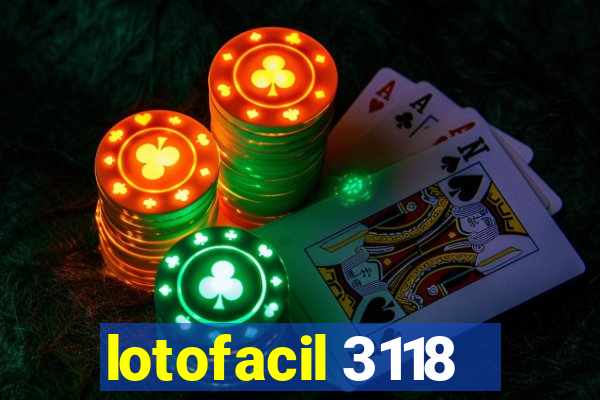 lotofacil 3118