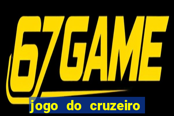 jogo do cruzeiro ao vivo hd