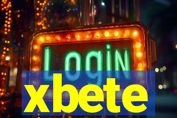 xbete