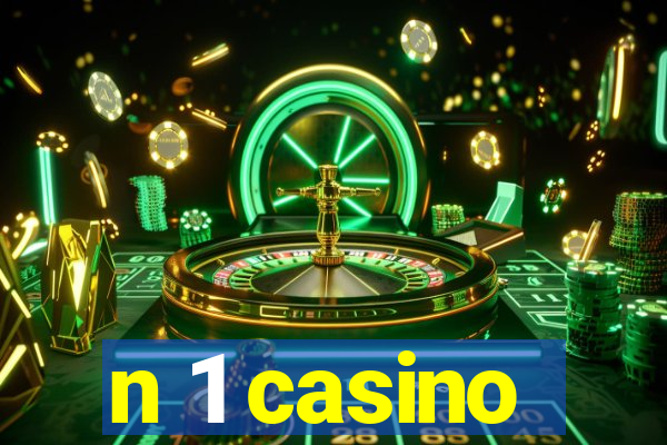 n 1 casino